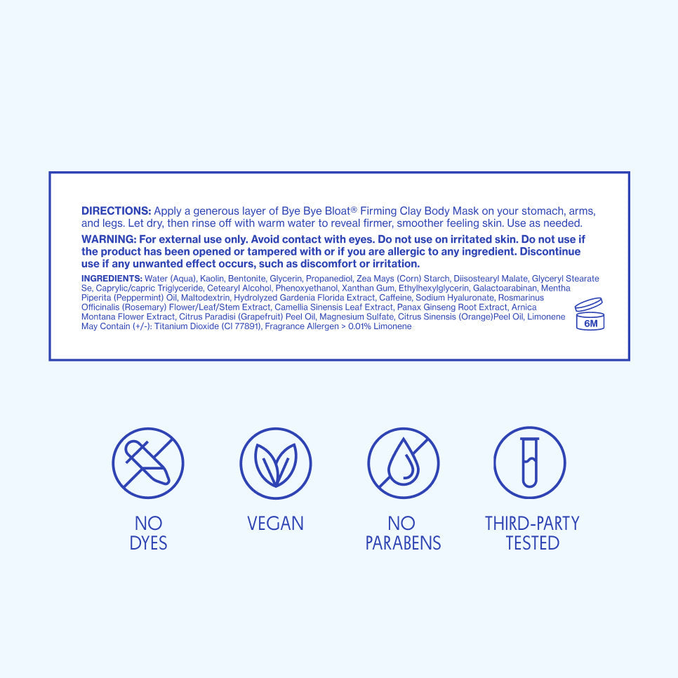 Bye Bye Bloat® Firming Clay Body Mask #063MI